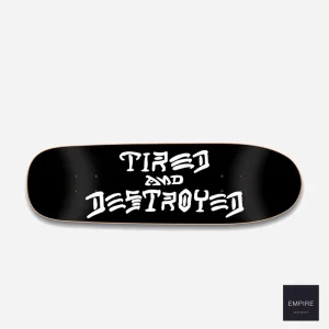 TIRED x THRASHER SIGAR DECK 9.25