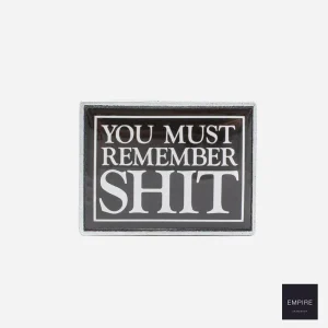 FUCKING AWESOME REMEMBER ENAMEL PIN